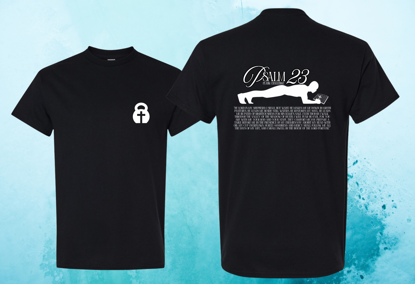 Psalm 23 - Plank Challenge Shirt