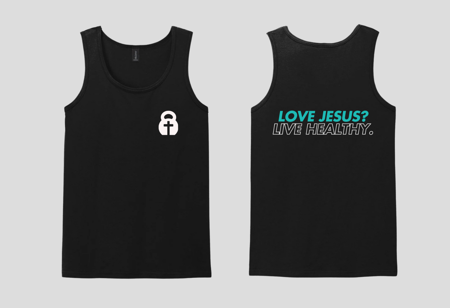 Love Jesus? Live Healthy (Tank)
