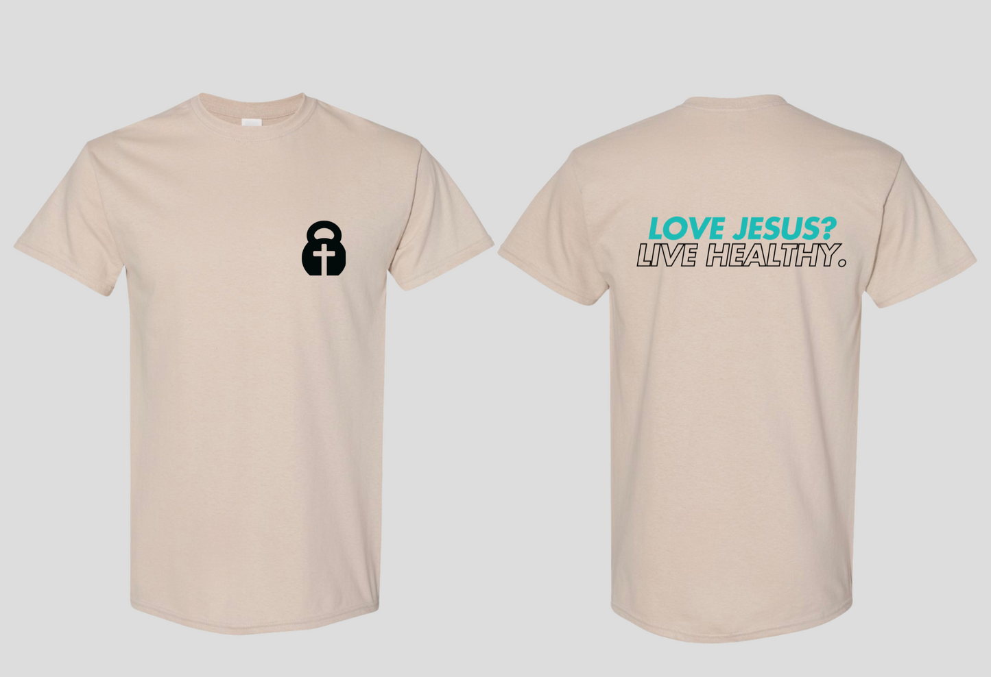 Love Jesus? Live Healthy. (Crew)