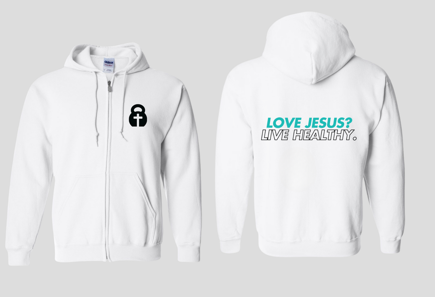 Love Jesus? Live Healthy. (Full Zip Hoodie)