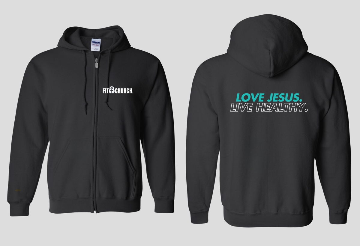 Love Jesus. Live Healthy. (Full Zip Hoodie)
