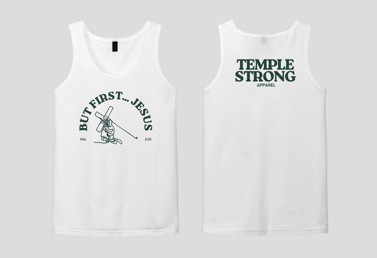 But First… Jesus (Tank)
